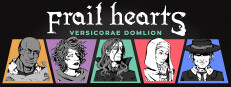 Frail Hearts: Versicorae Domlion